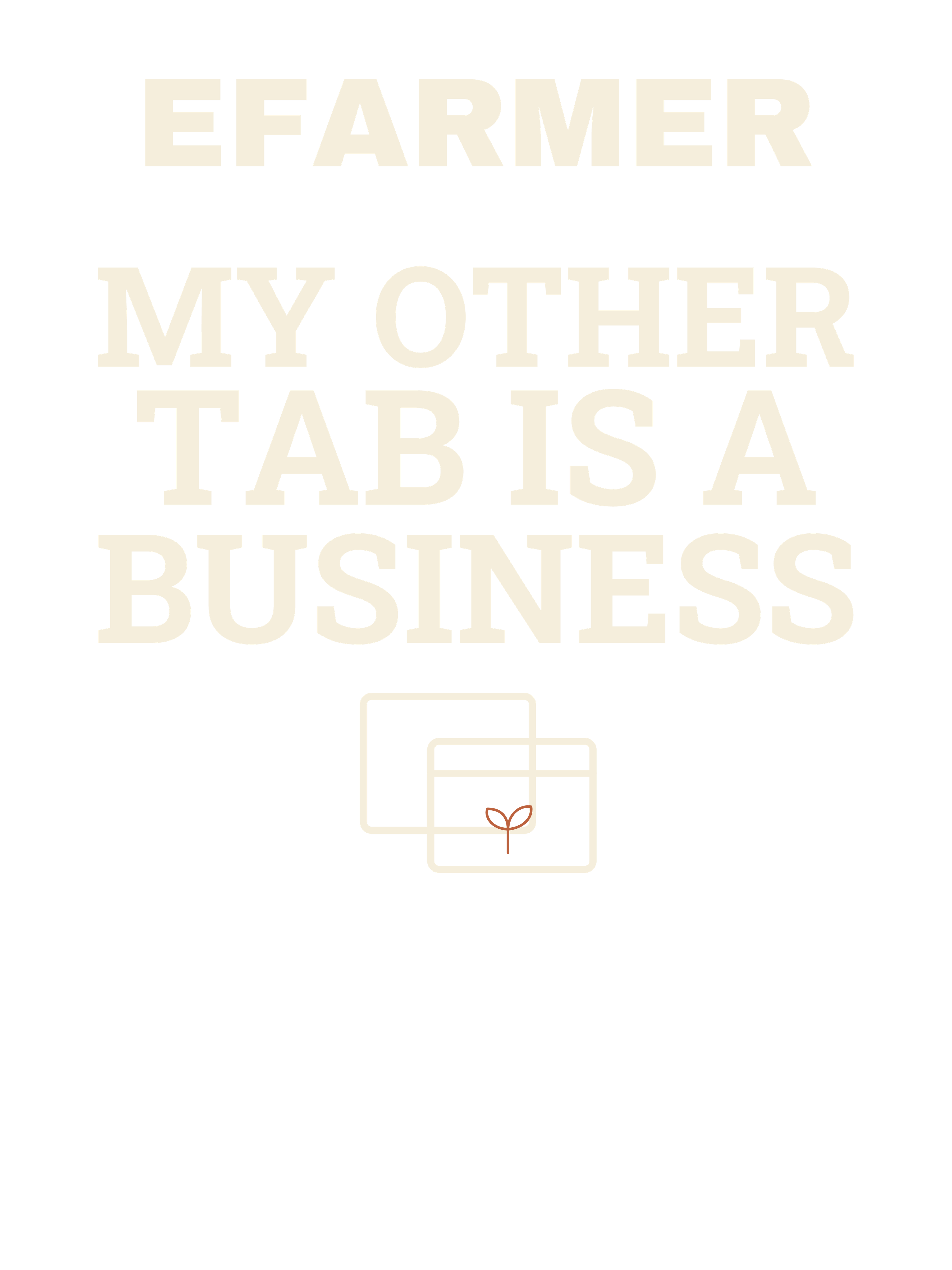 Efarmer — My Other Tab Is a Business Tee — Black, view 3