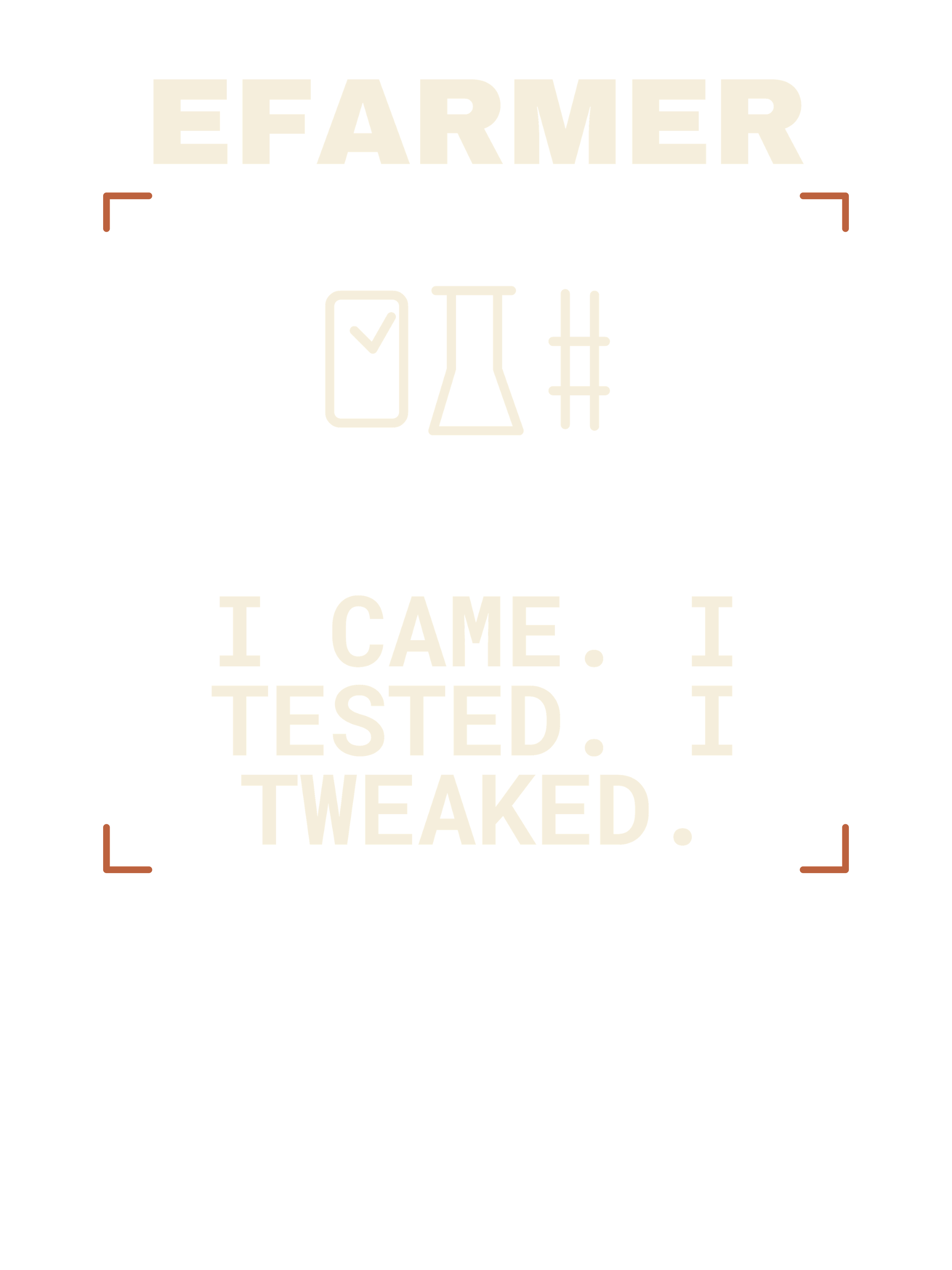 Efarmer — I Came. I Tested. I Tweaked. Tee — Black, view 3