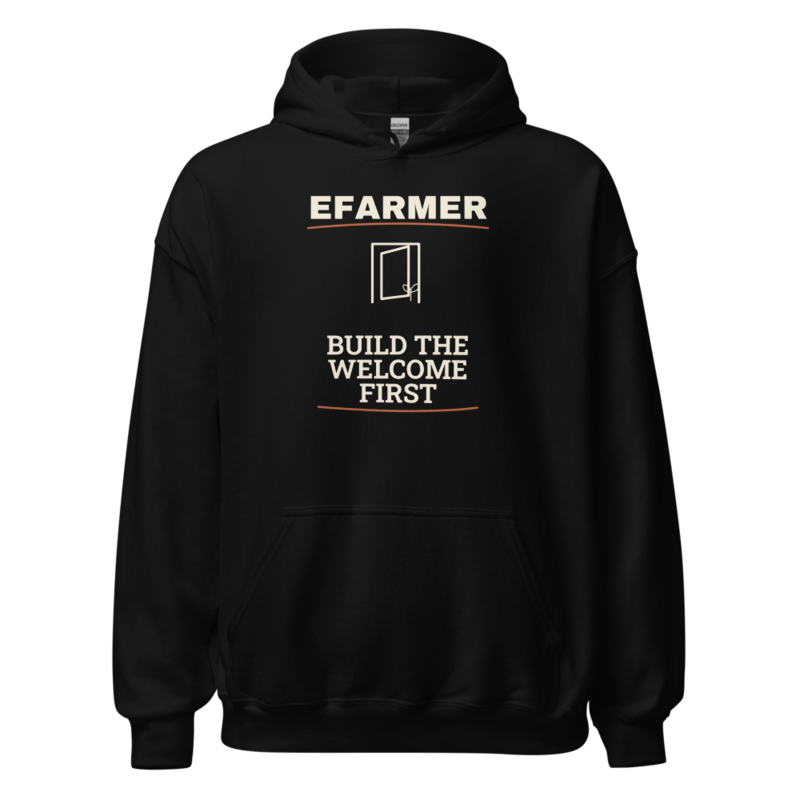 Efarmer — Build the Welcome First Hoodie