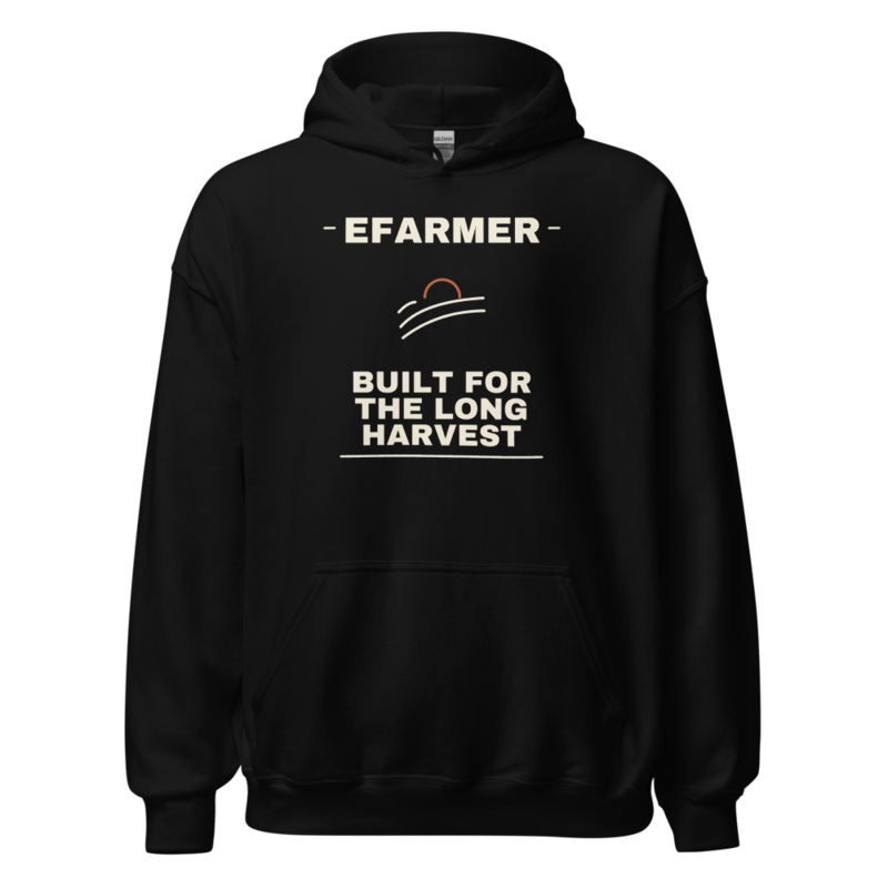 Efarmer — Built for the Long Harvest Hoodie