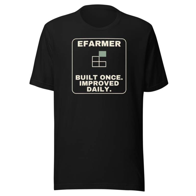 Efarmer — Built Once. Improved Daily. Tee