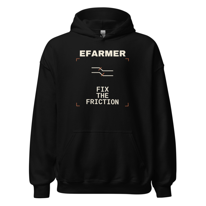 Efarmer — Fix the Friction Hoodie