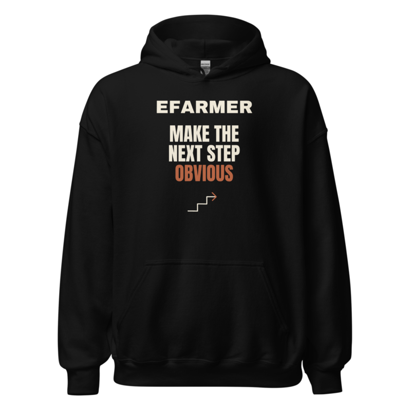 Efarmer — Make the Next Step Obvious Hoodie
