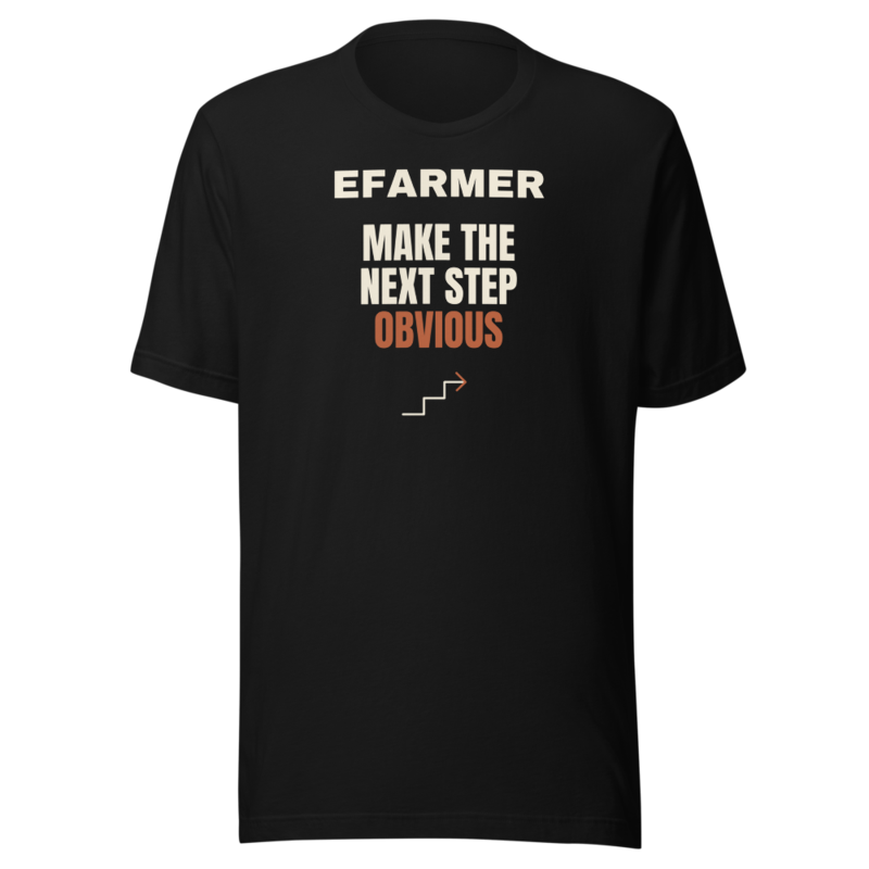 Efarmer — Make the Next Step Obvious Tee