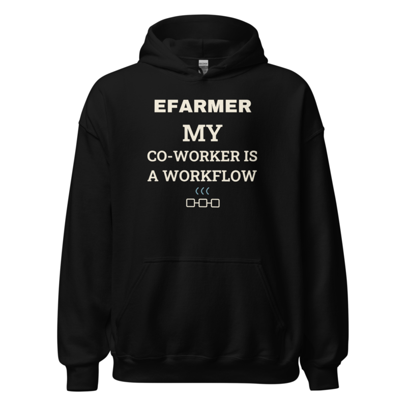 Efarmer — My Co-Worker Is a Workflow Hoodie