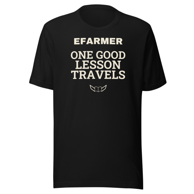 Efarmer — One Good Lesson Travels Tee