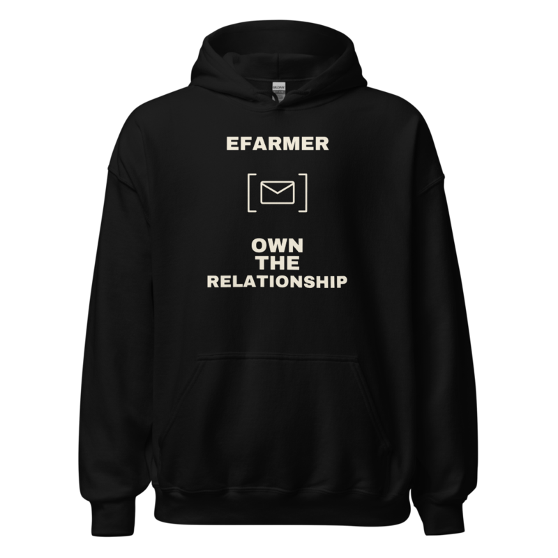 Efarmer — Own the Relationship Hoodie