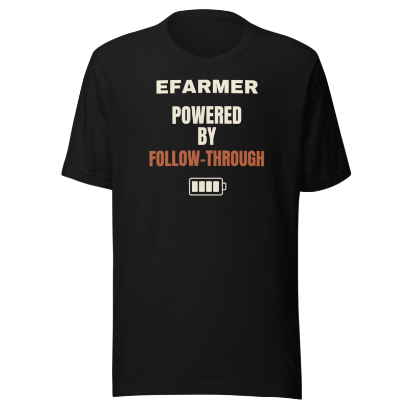 Efarmer — Powered by Follow-Through Tee