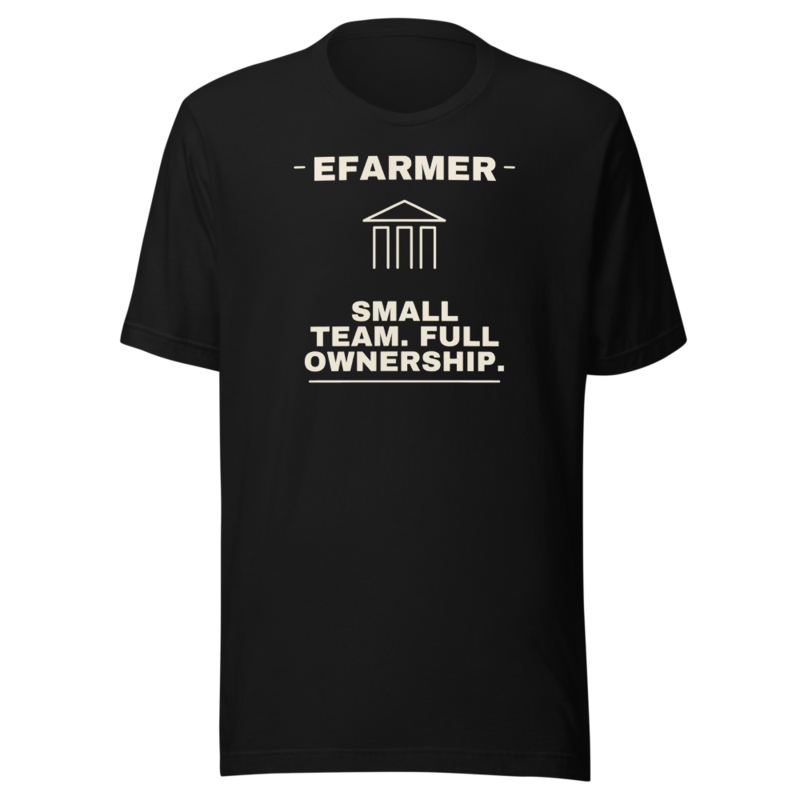 Efarmer — Small Team. Full Ownership. Tee