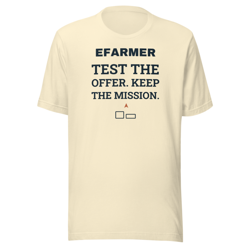 Efarmer — Test the Offer. Keep the Mission. Tee — Natural, view 2